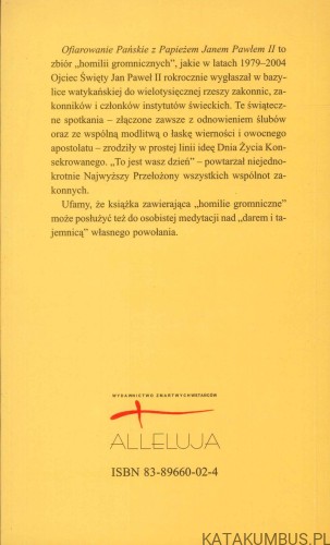 Ofiarowanie Pańskie z Papieżem Janem Pawłem II. PRACA ZBIOROWA
