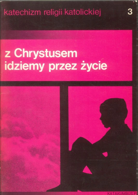 Katechizm religii katolickiej tom 1-4. PRACA ZBIOROWA