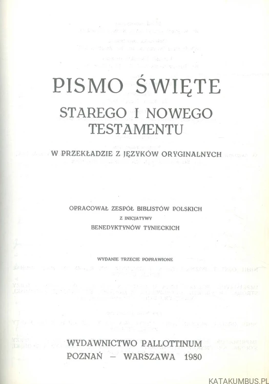 Pismo Święte Starego i Nowego Testamentu. PRACA ZBIOROWA