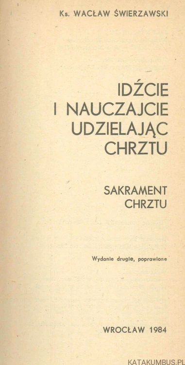 Chrzest. KS. WACŁAW ŚWIIERZAWSKI
