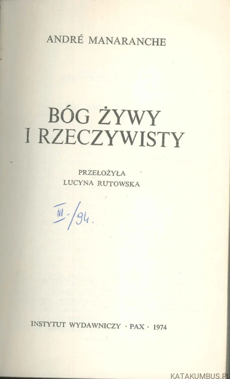 Bóg żywy i rzeczywisty. ANDRÉ MANARANCHE