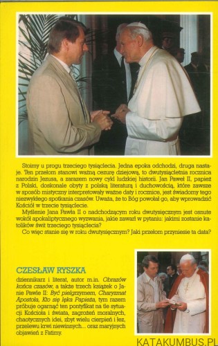 Papież końca czasów. CZESŁAW RYSZKA