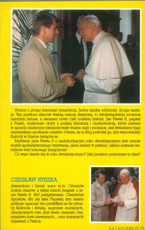 Papież końca czasów. CZESŁAW RYSZKA