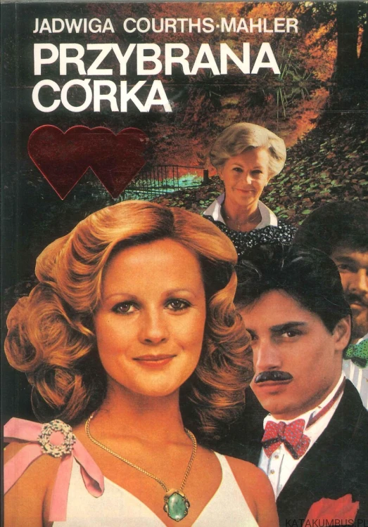 Przybrana córka. JADWIGA COURTHS-MAHLER