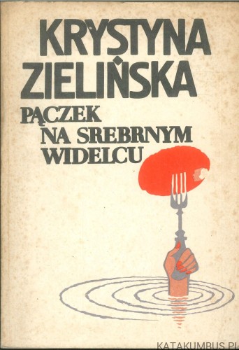 Pączek na srebrnym widelcu. KRYSTYNA ZIELIŃSKA