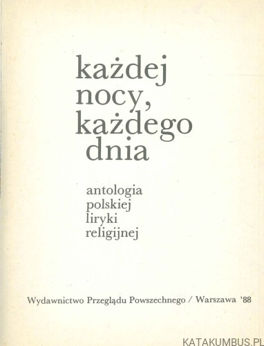 Każdej nocy, każdego dnia. Tom II. PRACA ZBIOROWA
