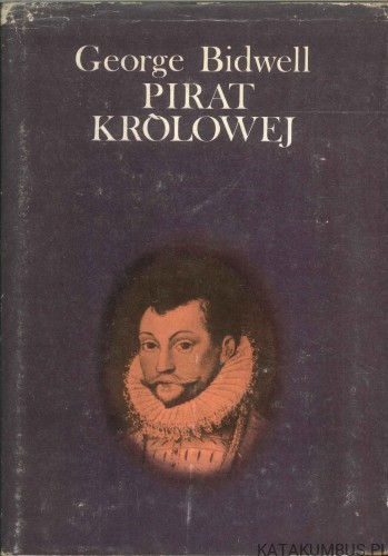 Pirat królowej. GEORGE BIDWELL