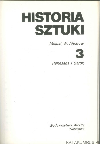 Historia Sztuki Tom 3. MICHAŁ AŁPATOW