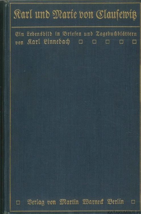 Karl und Marie von Clausewitz. KARL LINNEBACH