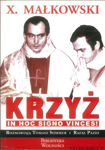 Krzyż. In hoc signo vinces!. PRACA ZBIOROWA