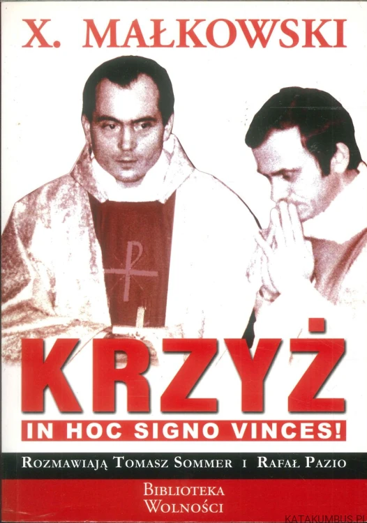 Krzyż. In hoc signo vinces!. PRACA ZBIOROWA