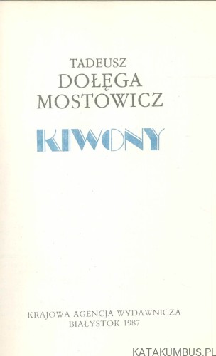 Kiwony.. TADEUSZ MOSTOWICZ