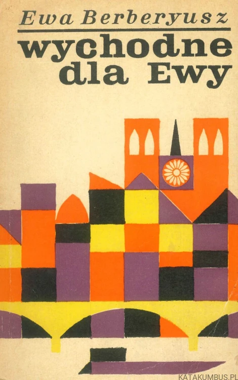 Wychodne dla Ewy. EWA BERBERYUSZ