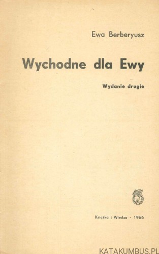 Wychodne dla Ewy. EWA BERBERYUSZ