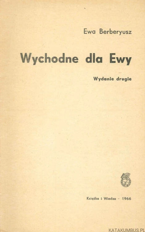 Wychodne dla Ewy. EWA BERBERYUSZ