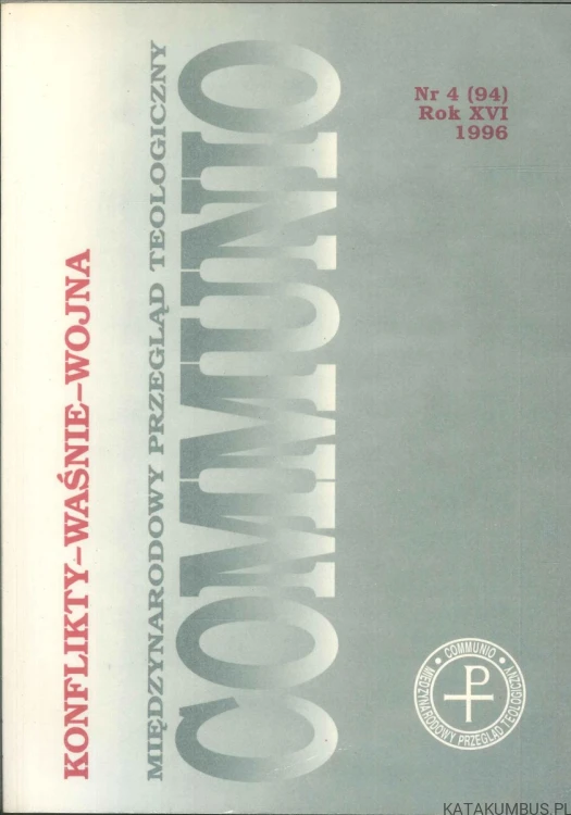 Communio. Międzynarodowy przegląd teologiczny nr 4 (94). PRACA ZBIOROWA