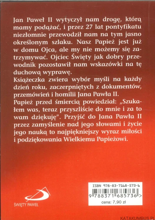 Dobrego dnia z Janem Pawłem II. Myśli na każdy dzień roku. PRACA ZBIOROWA