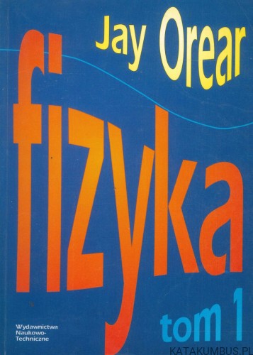 Fizyka tom 1. JAY OREAR