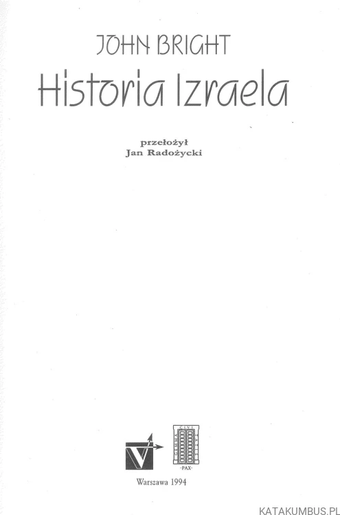 Historia Izraela. JOHN BRIGHT
