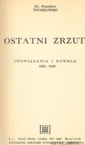 Ostatni zrzut. KS. STANISŁAW TWORKOWSKI