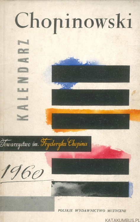 Kalendarz Chopinowski 1960. PRACA ZBIOROWA