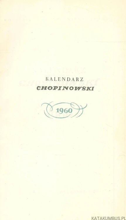 Kalendarz Chopinowski 1960. PRACA ZBIOROWA