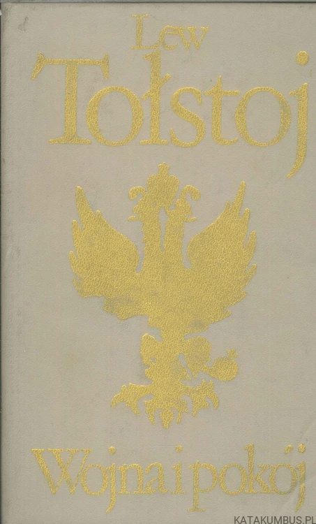 Wojna i pokój. Tom 2. LEW TOŁSTOJ