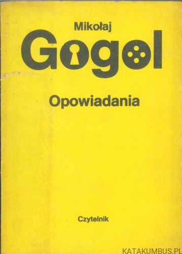 Opowiadania. MIKOŁAJ GOGOL