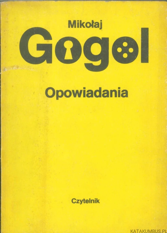 Opowiadania. MIKOŁAJ GOGOL