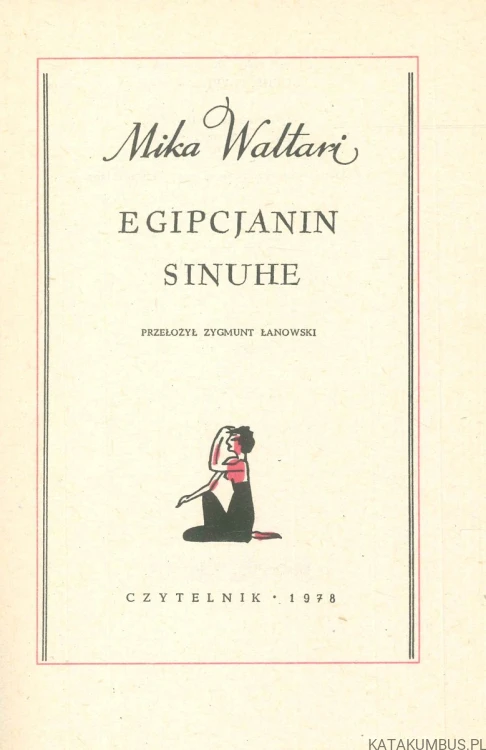 Egipcjanin Sinuhe. MIKA WALTARI