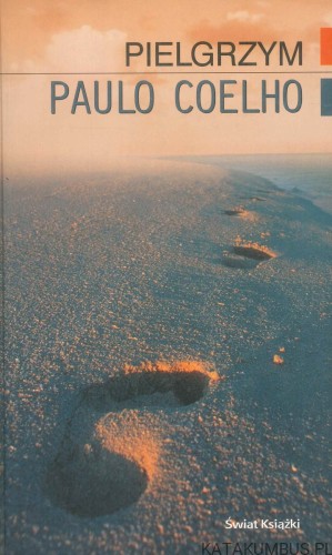 Pielgrzym. PAULO COELHO