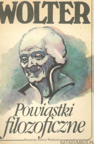 Powiastki filozoficzne. WOLTER