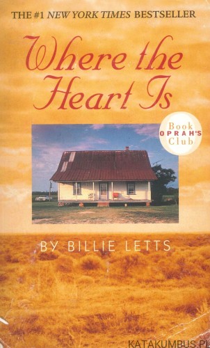 Where the heart is. BILLIE LETTS
