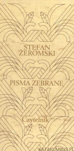 Pisma zebrane. Promień. STEFAN ŻEROMSKI