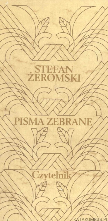Pisma zebrane. Promień. STEFAN ŻEROMSKI