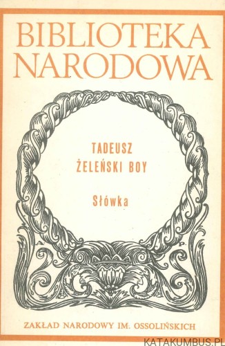 Słówka. TADEUSZ ŻELEŃSKI BOY
