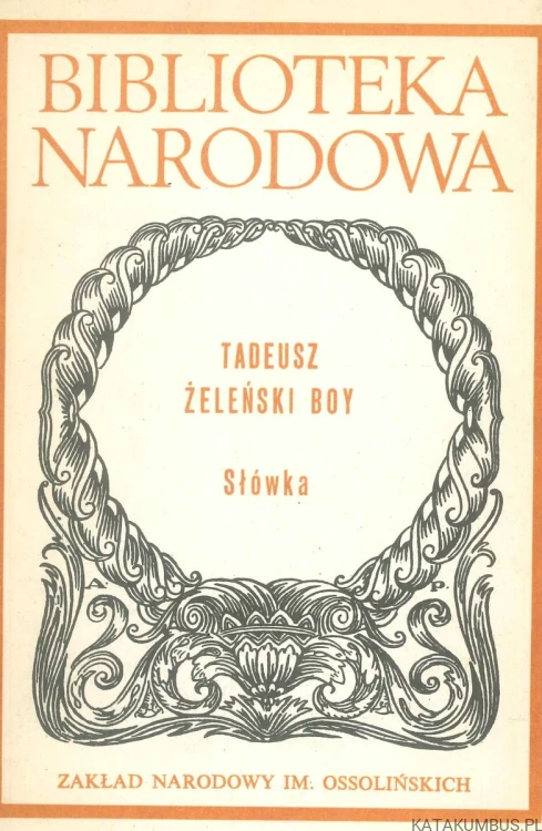 Słówka. TADEUSZ ŻELEŃSKI BOY
