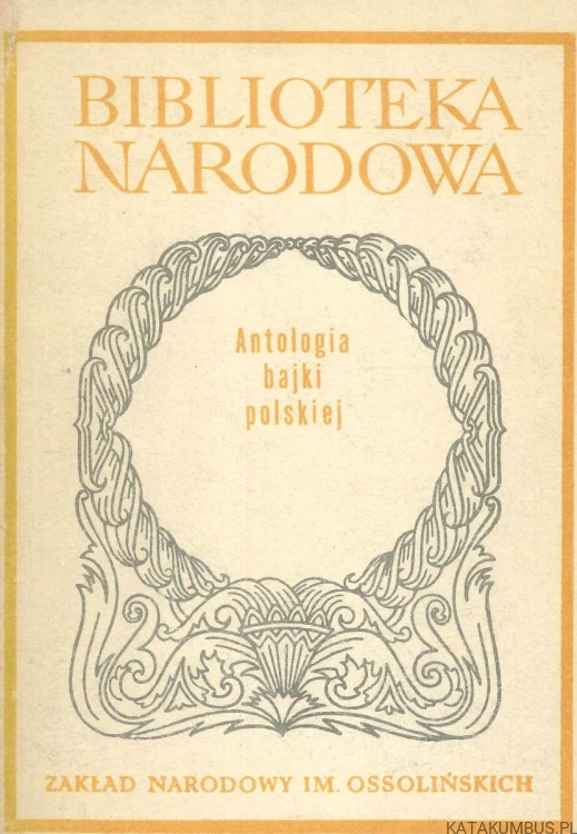 Antologia bajki polskiej. PRACA ZBIOROWA