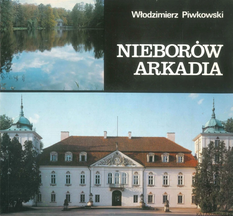 Nieborów Arkadia. WŁODZIMIERZ PIWKOWSKI