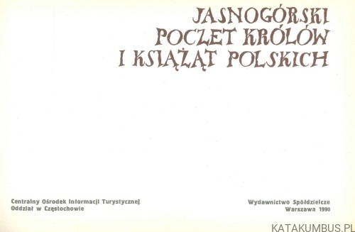 Jasnogórski poczet królów i książąt polskich. PRACA ZBIOROWA