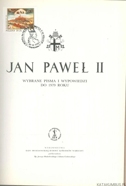 Jan Paweł II. Wybrane pisma i wypowiedzi do 1979 roku. PRACA ZBIOROWA