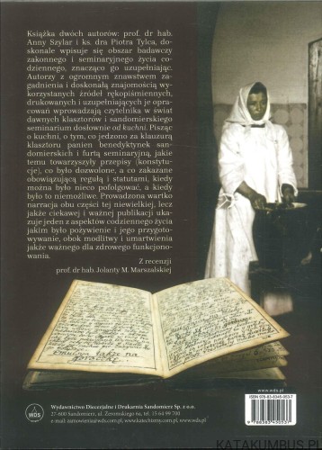 Osobliwości kuchni klasztornej i seminaryjnej czyli o pokarmach, gotowaniu i jedzeniu w dawnych czasach. PRACA ZBIOROWA
