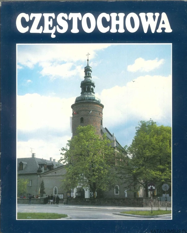 Częstochowa. PRACA ZBIOROWA