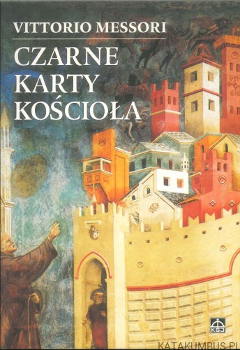 Czarne karty Kościoła. VITTORIO MESSORI
