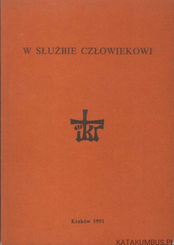 W służbie człowiekowi. PRACA ZBIOROWA