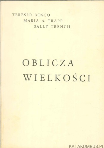 Oblicza wielkości. PRACA ZBIOROWA