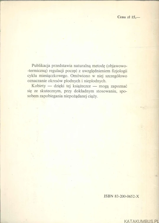 Naturalna regulacja poczęć. Metoda objawowo-termiczna. ELŻBIETA WÓJCIK