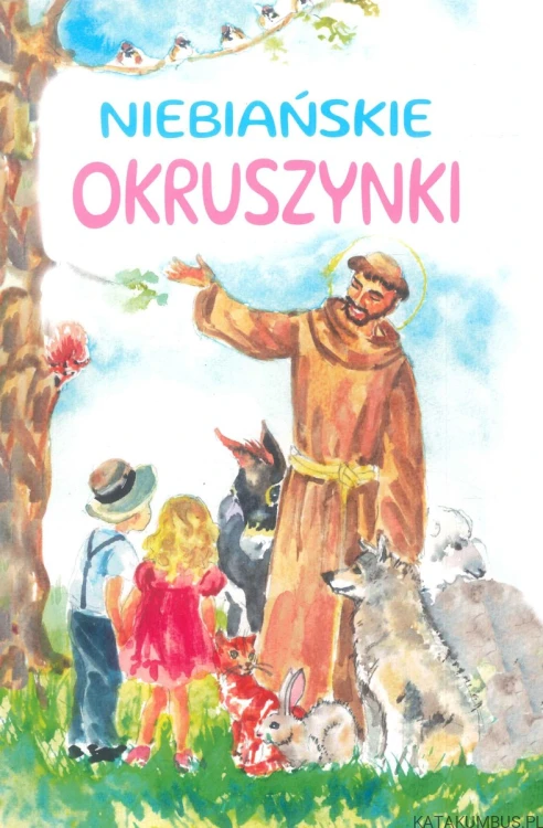 Niebiańskie okruszynki. EWA STOLAREK