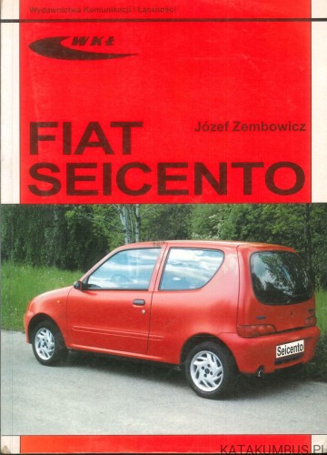 Fiat seicento. JÓZEF ZEMBOWICZ