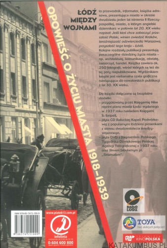 Łódź między wojnami. Opowieść o życiu miasta 1918-1939. MICHAŁ KOLIŃSKI